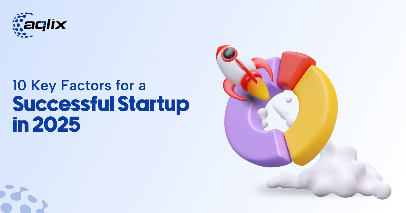 10 key factors for a successful startups
